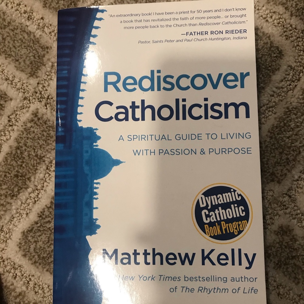 Rediscover Catholicism by Matthew Kelly